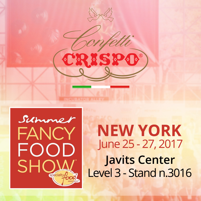 Confetti Crispo will partecipate at Summer Fancy Food Show 2017