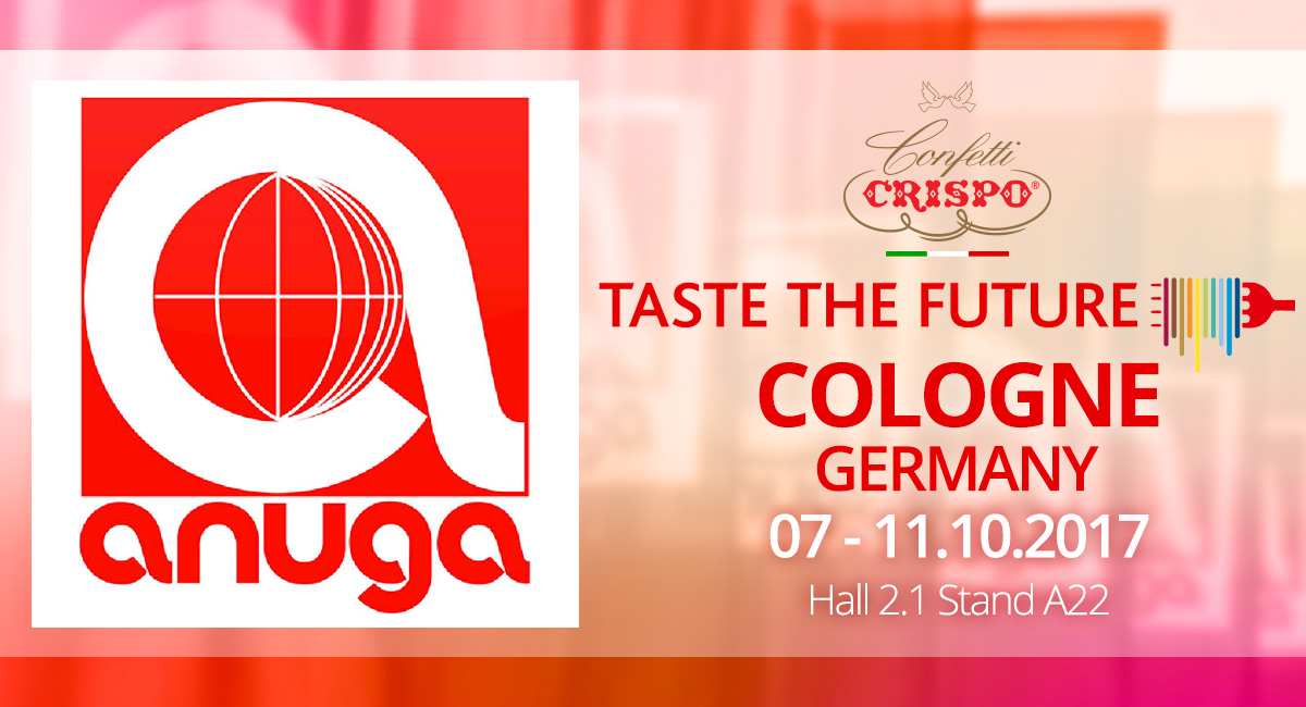 Anuga 2017: Confetti Crispo partecipa alla fiera a Colonia
