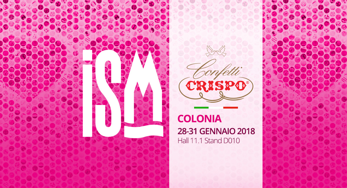 ISM 2018: Confetti Crispo vi aspetta a Colonia dal 28 al 31 Gennaio