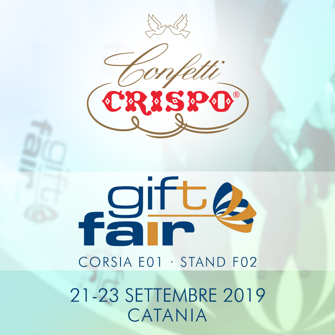 Confetti Crispo a Catania per il Gift Fair 2019